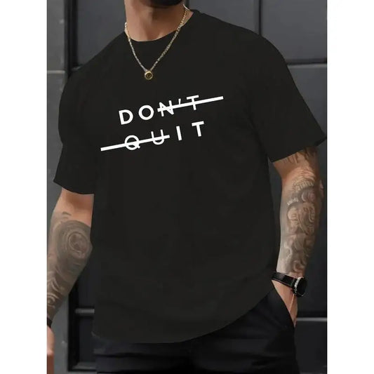 Funny Do It Slogan T-shirt Men Women Don't Quit Graphic Tee Motivational Casual Top Gym Workout Streetwear