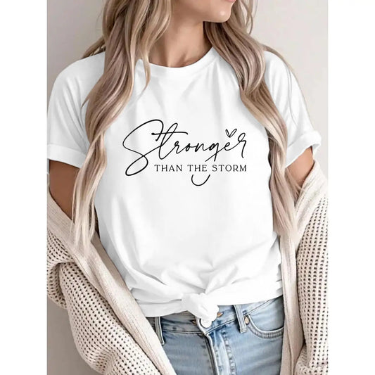 Stronger Than The Storm T-Shirt, Inspirational Quote Tee, Motivational Slogan Top, Positive Vibes Graphic Shirt for Women