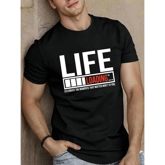 Funny Life Slogan T-shirt Men Women Loading Graphic Tee Motivational Casual Top Streetwear Trendy Gift