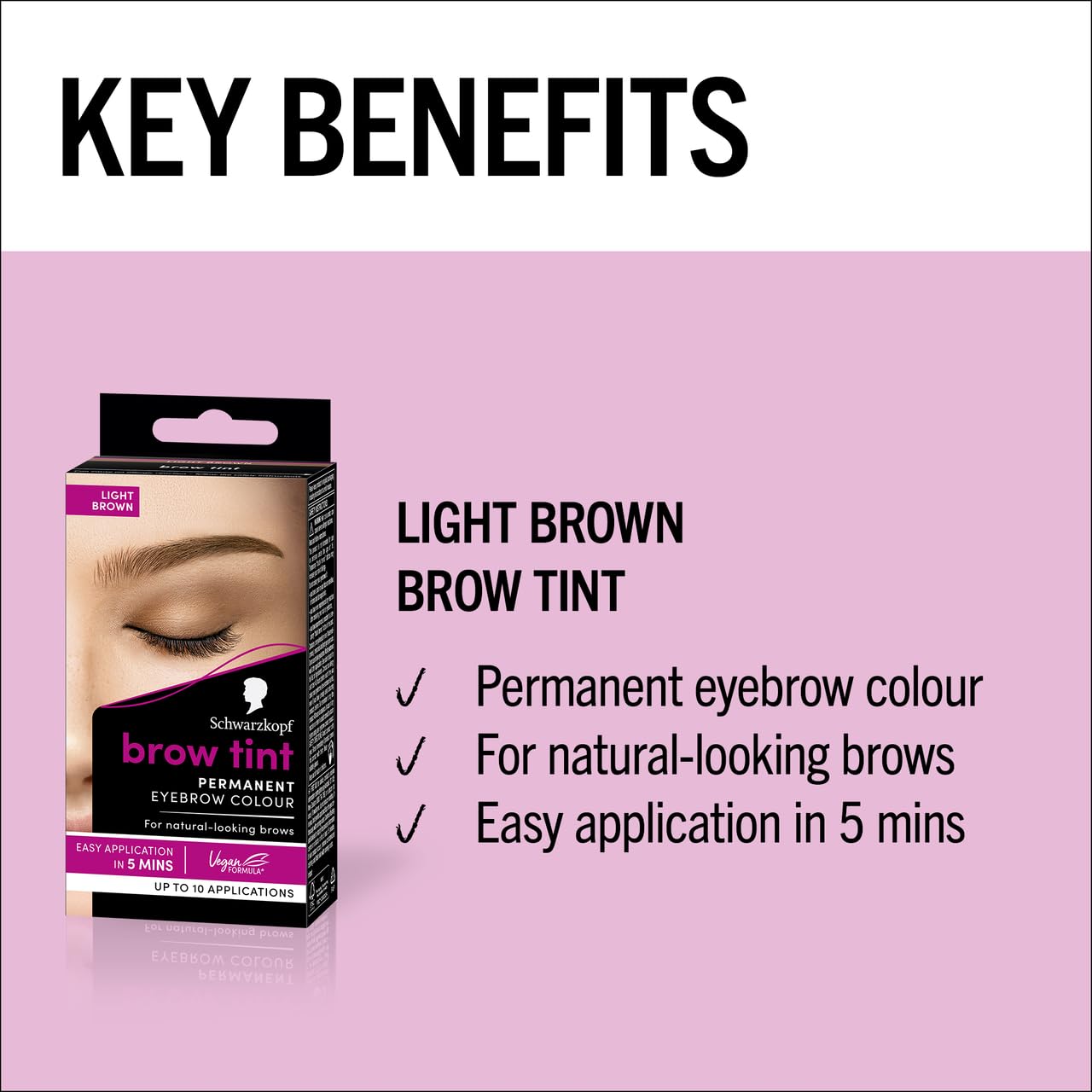 Schwarzkopf Brow Tint Dark Brown (10ml), Permanent Eyebrow Tint, Long-Lasting Intensity, Water- and Smudge-Proof, Easy Application Brow Tint for Up to 10 Applications, Vegan Formula