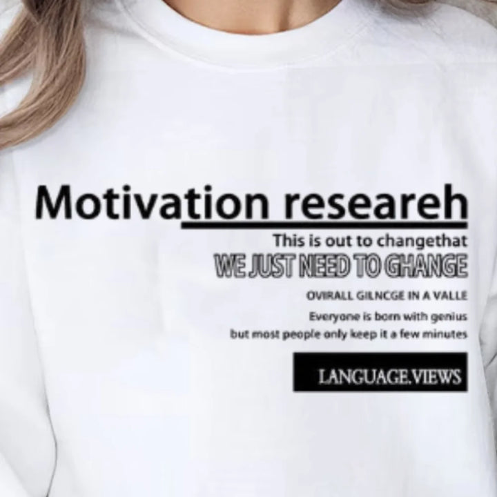 Motivation Text Graphic Sweatshirt Inspirational Quote Design Stylish Casual Loose Long Sleeved Relaxing Streetwear Cloth Tops