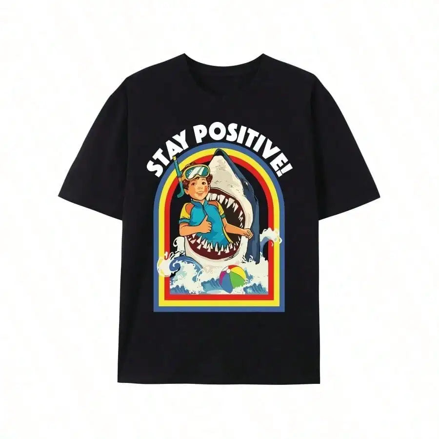 Stay Positive Shark Lovers Graphic T-Shirt Black Short Sleeve Cotton Motivational Ocean Wildlife Design for Men