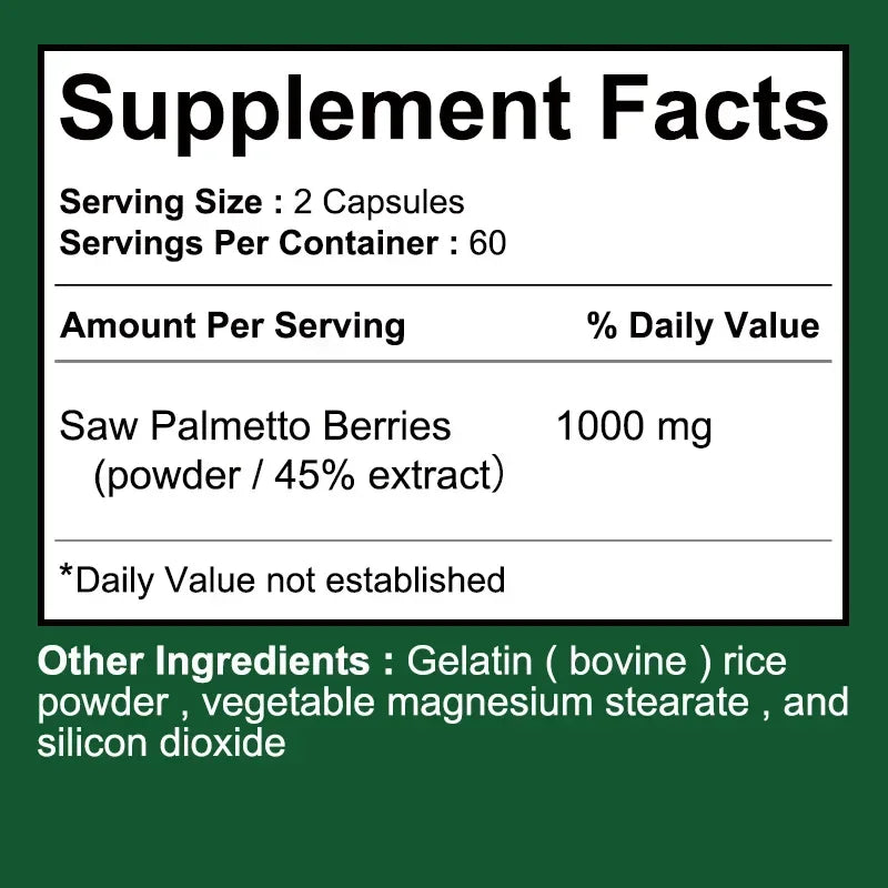 Saw Palmetto - Promotes Hair Growth, Prevents Hair Loss, Reduces Baldness, Supports Healthy Urination Frequency