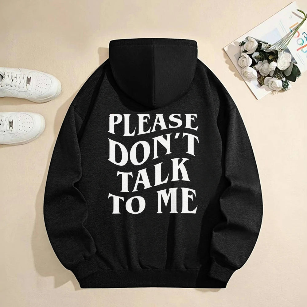 Please Don‘t Talk To Me Letter Printed Sweatshirts Y2K Clothes Graphic Hoodies Woman Oversized Street Fashion Womens Sweater