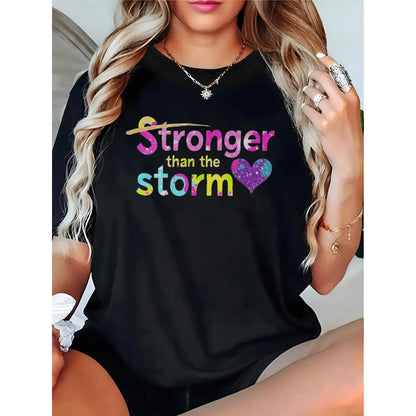 Motivational 'Stronger than the Storm' Graphic Tee – Colorful Inspirational Shirt for Empowerment & Positive Vibes