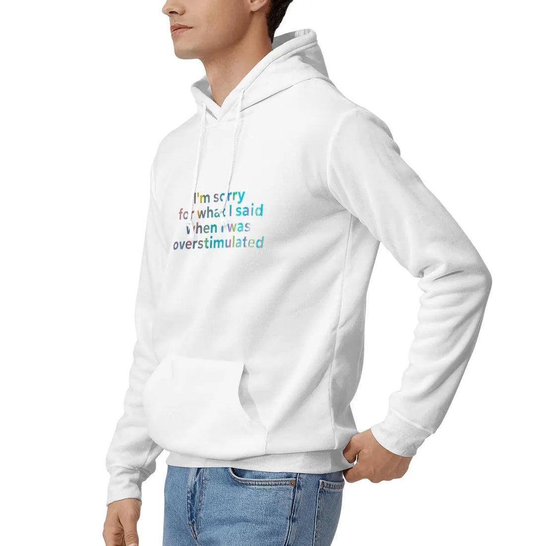 I M Sorry For What I Said When I Was Overstimulated Vintage A Men's Hoodies Sweater