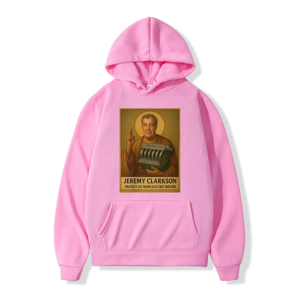 Jeremy Clarkson Protect Us From Electric Motors Hoodies Top Gear Funny Meme Graphic Sweatshirts Casual Fashion Loose Pullovers