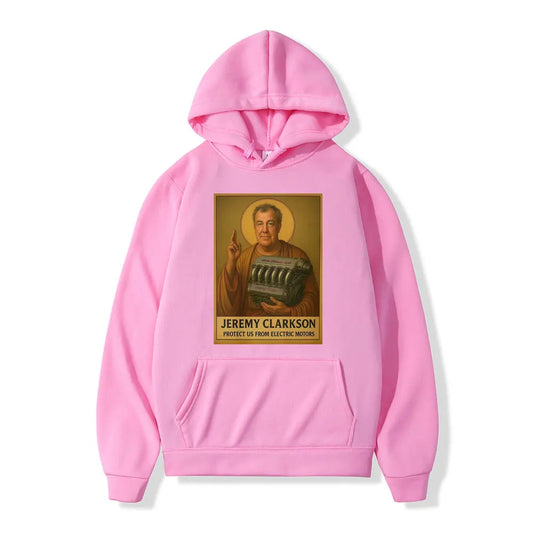 Jeremy Clarkson Protect Us From Electric Motors Hoodies Top Gear Funny Meme Graphic Sweatshirts Casual Fashion Loose Pullovers