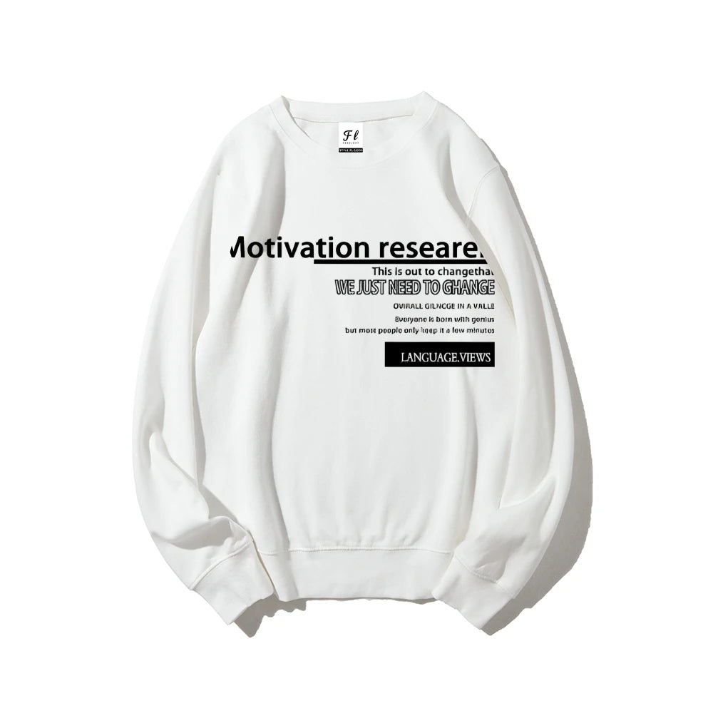 Motivation Text Graphic Sweatshirt Inspirational Quote Design Stylish Casual Loose Long Sleeved Relaxing Streetwear Cloth Tops