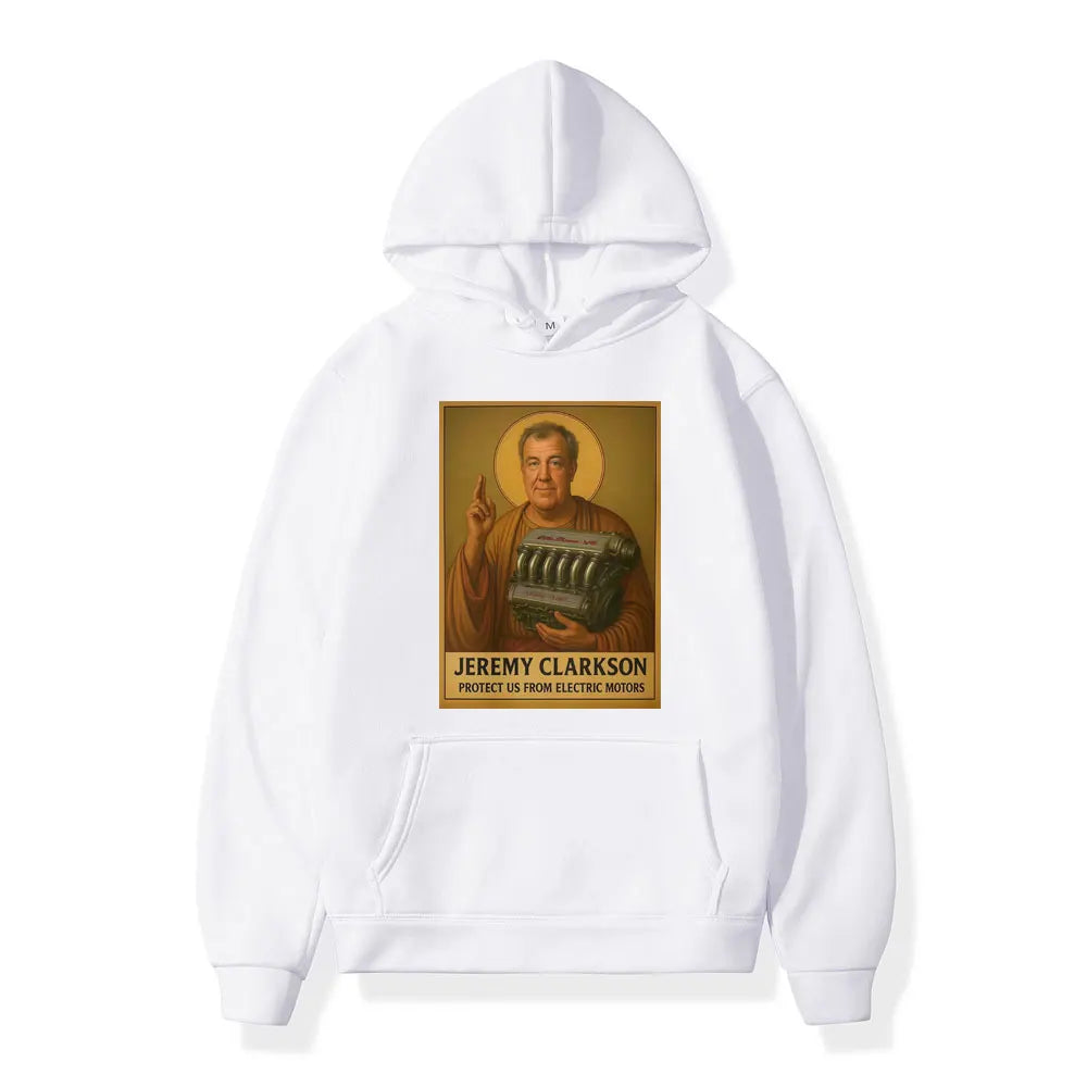 Jeremy Clarkson Protect Us From Electric Motors Hoodies Top Gear Funny Meme Graphic Sweatshirts Casual Fashion Loose Pullovers